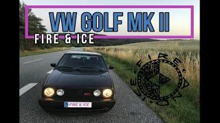 New Year Special VW GOLF MK II FIRE & ICE