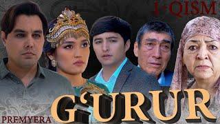 GURUR  Milliy serial  Premyera  1-qism #mahallatv #gurur #premyera #uzkino