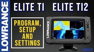 Lowrance Elite Ti Elite Ti2 Settings Programming Tutorial and Setup for Fishing #Lowrance #Elite