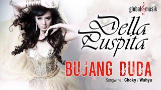 Della Puspita - Bujang Duda Official Music Video