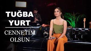 Tuğba Yurt -  Cennetim Olsun  Akustik Canlı Performans 