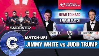 Let’s Play Snooker 19 Match-Ups  Jimmy White vs Judd Trump