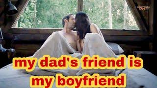 My Dads friend Is My Boyfriend Hollywood Movie Explained in Hindi  Hollywood Movie हिंदी Summarized