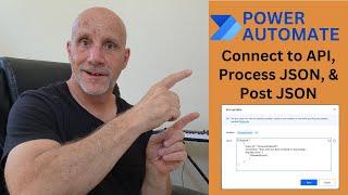 Power Automate Desktop - Connect to API Read & Process JSON & Create and Post JSON