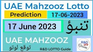 Mahzooz Loto Prediction for 17 June 2023  UAE MAHZOOZ LOTTERY 17-06-2023