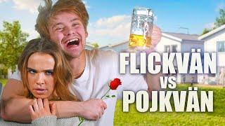 Flickvän VS Pojkvän