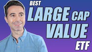 Whats the Best Large Cap Value ETF  SCHV SPYV FVAL JVAL DSTL VOOV  