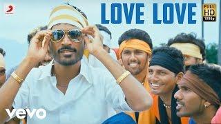 Mappillai - Love Love Tamil Lyric Video  Manisarma