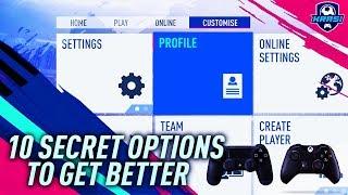 10  SECRET SETTINGS TO USE & GET BETTER AT FIFA 19 TUTORIAL