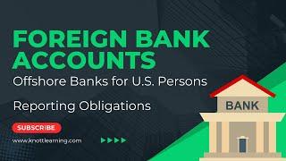 Offshore Banking for U.S. Persons - Does It Help Protect Your Assets?