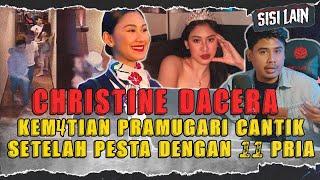 PRAMUGARI CANTIK T3WAS SETELAH PARTY DENGAN 11 PRIA  Christine Dacera