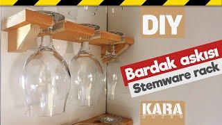 Ahşap bardak askısı yapımı  How to make a wooden Stemware Rack - DIY