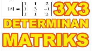 Determinan Matriks Ordo 3x3 Cara Sarrus