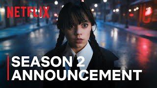 Wednesday Addams  Season 2 Announcement  Netflix