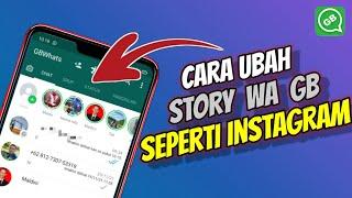 Cara Mengubah Story Wa Gb Seperti Instagram