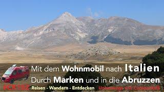 Marken und die Abruzzen. Mit dem Wohnmobil nach Italien