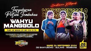 LIVE STREAM KETOPRAK WAHYU MANGGOLO LIVE 260924 DS BANYUROWO KEC SULANG KAB REMBANG