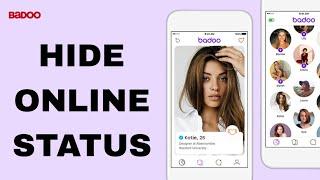 How To Hide Online Status On Badoo App