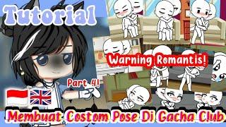 ›Tutorial Membuat Custom Pose Di Gacha Club‹  Part4  Warn 13+  Gacha Club Tutorial  