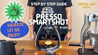 Presso SmartShot by ROK Espresso for everyone - Step by step guide how to use