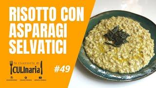 CULInaria  Risotto with Wild Asparagus ️‍  49