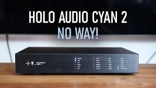 Holo Audio Cyan 2 reviewed and compared