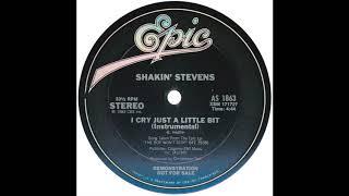 Shakin’ Stevens – “I Cry Just A Little Bit” instrumental Epic 1983