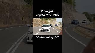 Đánh giá Toyota Vios 2025