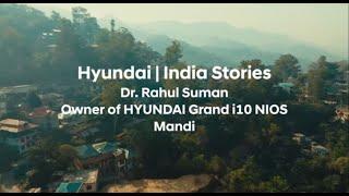 Hyundai India Stories  Rahul Suman