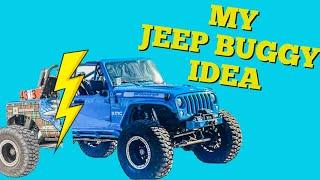 How Am I Going To Build A Jeep Buggy?