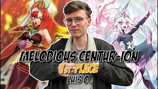 Yu-Gi-Oh Melodious Centur-Ion 1st Place Locals Deck Profile  Luis O.  Mai 2024