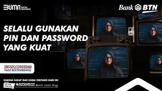 SELALU GUNAKAN PIN DAN PASSWORD YANG KUAT