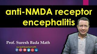 Anti NMDA Receptor Encephalitis