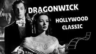 Dragonwick 1946 -  ️  Gothic Romance & Mystery  Movie Time