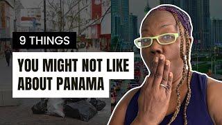 9 Things You Might NOT LIKE About Panama  Single Women Retiring Abroad - SWRA