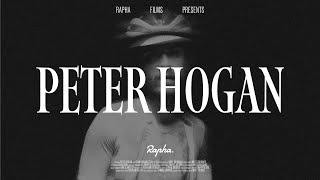 Rapha Films Presents  Peter Hogan