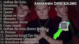 Kavabanga & depo & kolibri Всі Пісні   kavabanga depo kolibri збірка пісень