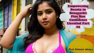 Empowering Beauty in Sonagachi Plus Size Confidence Unveiled  Part 03