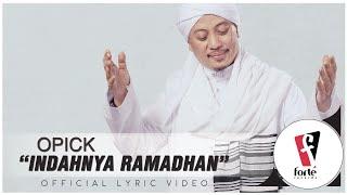 Opick - Indahnya Ramadhan  Official Lyric Video