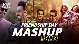 Friendship Day Mashup 2020  AB AMBIENTS  YT WORLD  Friends Forever Love Mashup #1Yaari