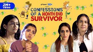 Confessions of a Month End Survivor feat. Ahsaas Khushbu & Tithi  Girliyapa