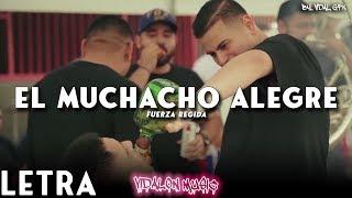 El Muchacho Alegre - Fuerza Regida LETRALYRICS