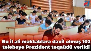 Bu tələbələrə Prezident təqaüdü veriləcək – SİYAHI