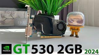 #2 А ОНО ТЕБЕ НАДО? NVIDIA GT530 2GB В 2024. КОМУ? ЗАЧЕМ?