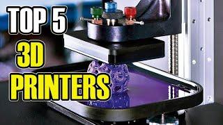  2020 Top 5 Best 3D Printers