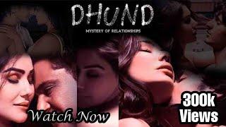 Dhund 2019  Kangna Sharma Ravi Bhatia Sonam Arora