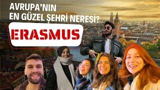 ERASMUSLULARA SORDUK  Avrupanın EN GÜZEL ve EN KÖTÜ Şehri Neresi?