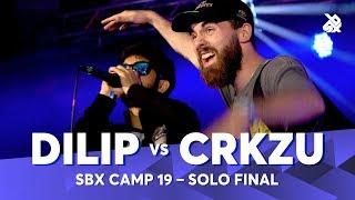 DILIP vs CRKZU  SBX Camp Student Solo Battle 2019  Final
