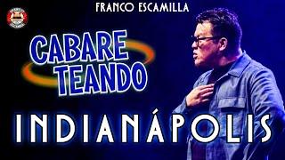 Cabareteando.- Indianapolis