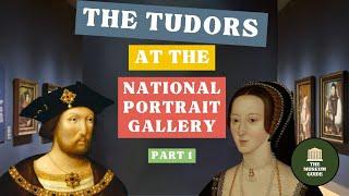 Every Tudor at the National Portrait Gallery Part 1 - Henry VIII Anne Boleyn and More Museum Tour